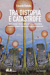 Tra distopia e catastrofe. Spazi, tempi e forme della narrativa speculativa in quattro romanzi ispanoamericani contemporanei - Librerie.coop Tra distopia e catastrofe. Spazi, tempi e forme della narrativa speculativa in quattro romanzi ispanoamericani contemporanei - Librerie.coop