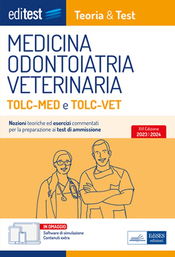 Medicina, Odontoiatria, Veterinaria TOLC-MED e TOLC-VET Teoria & Test - Librerie.coop Medicina, Odontoiatria, Veterinaria TOLC-MED e TOLC-VET Teoria & Test - Librerie.coop