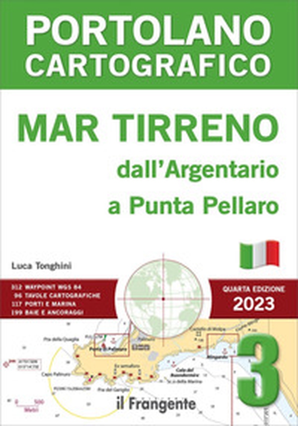 Mar Tirreno dall'Argentario a Punta Pellaro - Librerie.coop Mar Tirreno dall'Argentario a Punta Pellaro - Librerie.coop