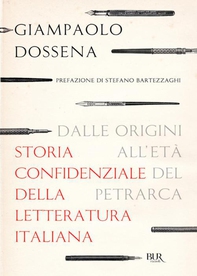 Storia confidenziale della letteratura italiana - volume 1 - Librerie.coop Storia confidenziale della letteratura italiana - volume 1 - Librerie.coop