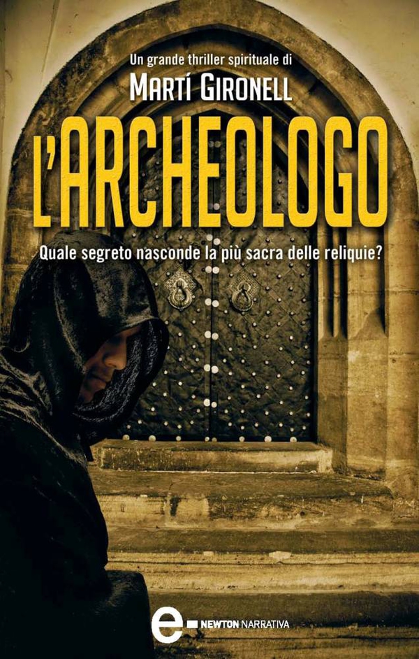 L'archeologo - Librerie.coop L'archeologo - Librerie.coop