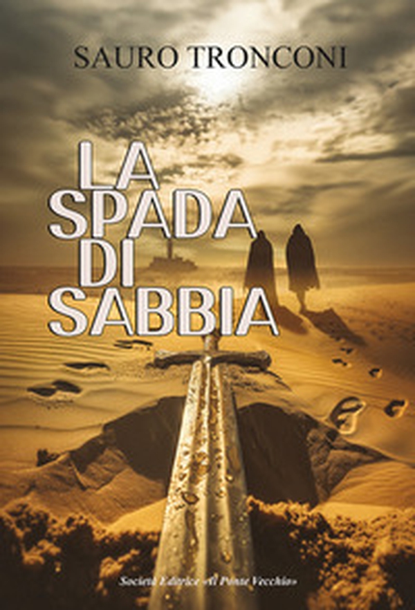 La spada di sabbia - Librerie.coop La spada di sabbia - Librerie.coop