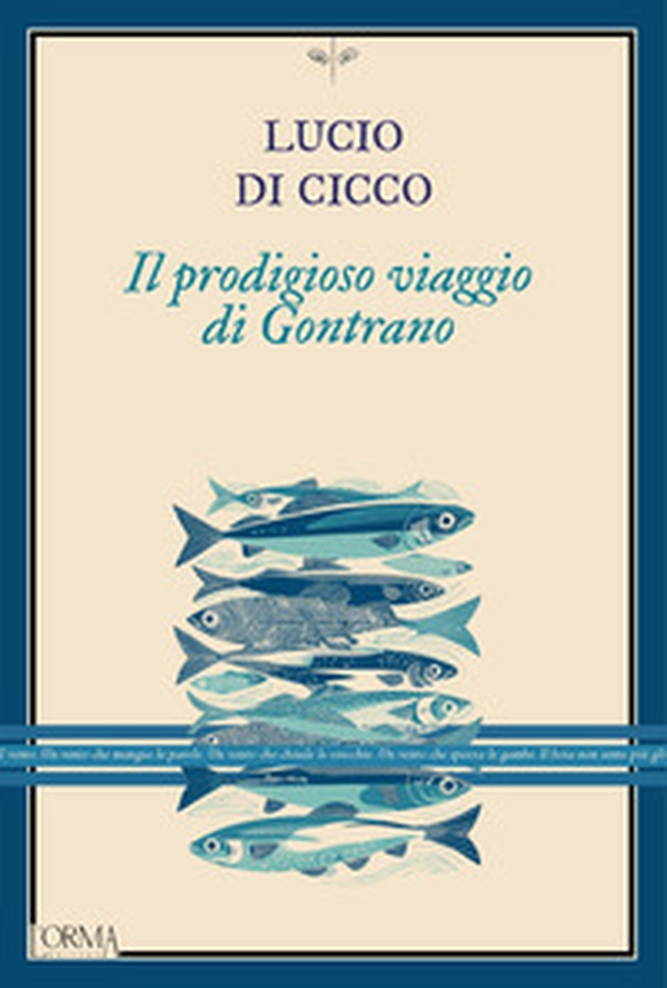Il prodigioso viaggio di Gontrano - Librerie.coop