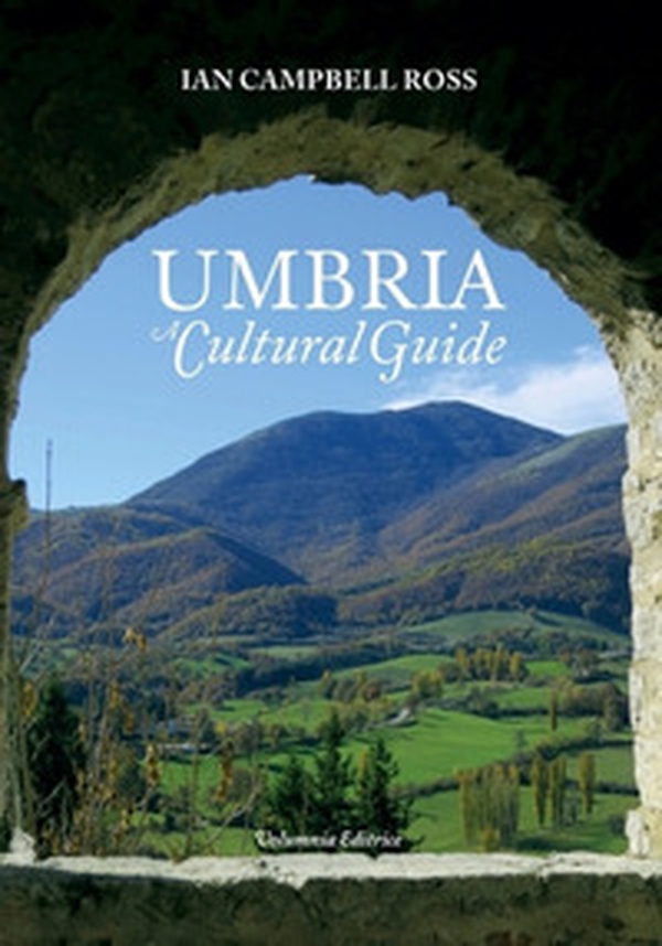 Umbria. A cultural guide - Librerie.coop Umbria. A cultural guide - Librerie.coop