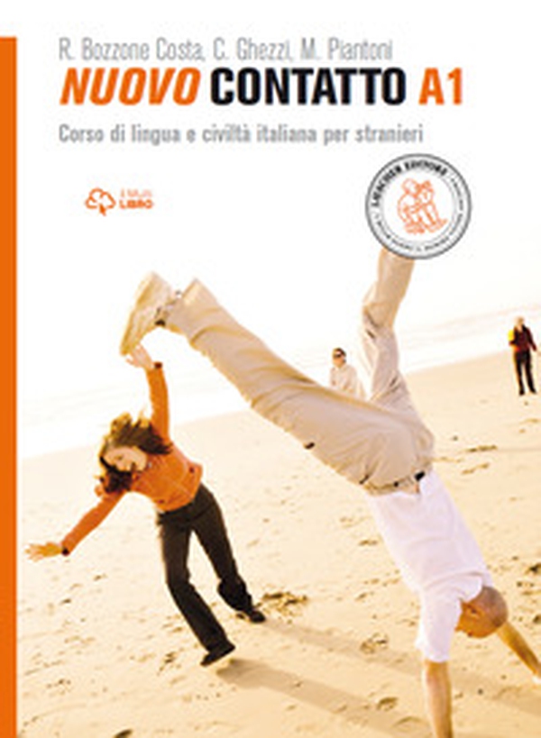 Nuovo Contatto A1. Corso di lingua e civiltà italiana per stranieri - Librerie.coop Nuovo Contatto A1. Corso di lingua e civiltà italiana per stranieri - Librerie.coop
