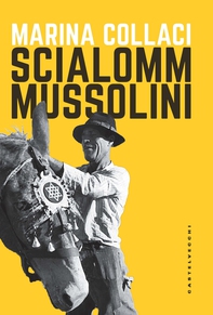 Scialom Mussolini - Librerie.coop Scialom Mussolini - Librerie.coop