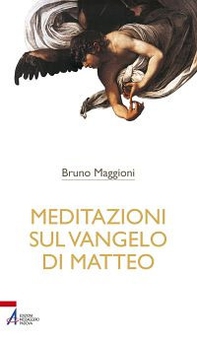 Meditazioni sul Vangelo di Matteo - Librerie.coop Meditazioni sul Vangelo di Matteo - Librerie.coop