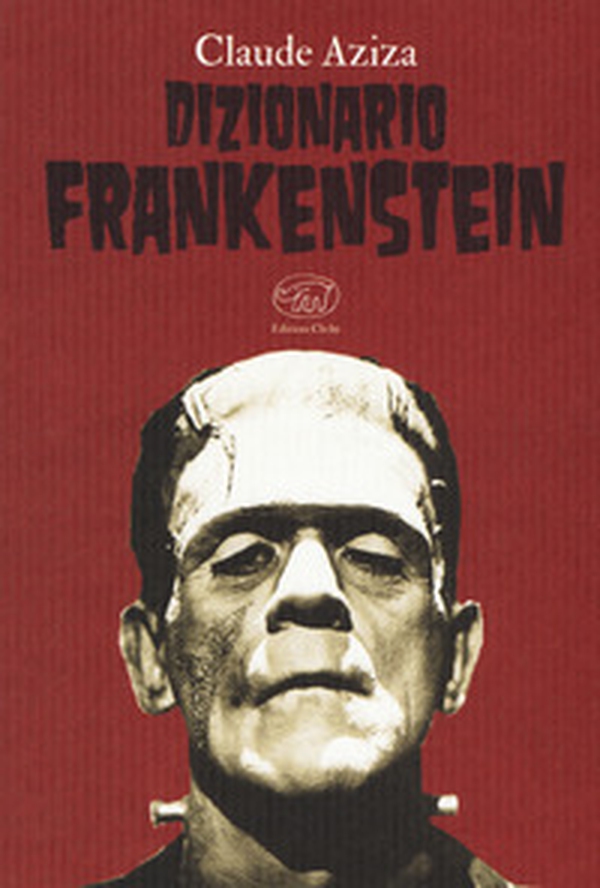 Dizionario Frankenstein - Librerie.coop Dizionario Frankenstein - Librerie.coop