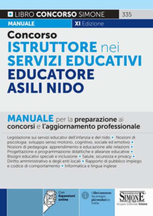 Concorso istruttore nei servizi educativi. Educatore Asili nido. Manuale per la preparazione ai concorsi e l'aggiornamento professionale - Librerie.coop Concorso istruttore nei servizi educativi. Educatore Asili nido. Manuale per la preparazione ai concorsi e l'aggiornamento professionale - Librerie.coop