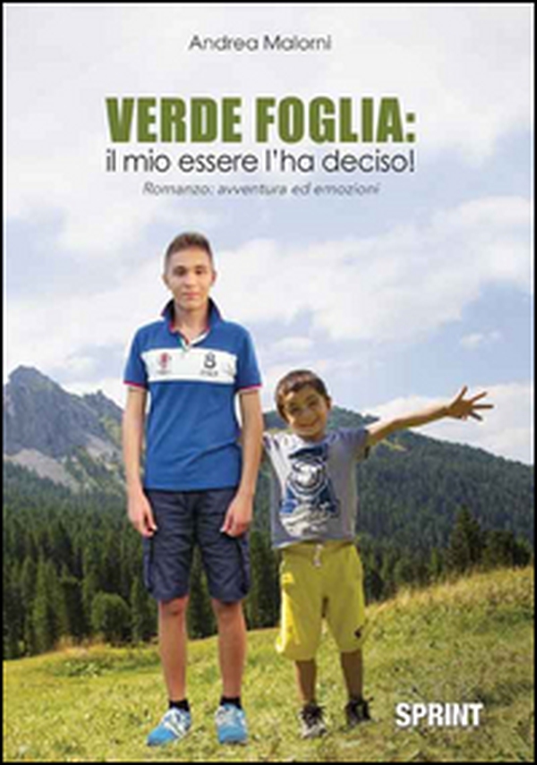 Verde foglia: il mio essere l'ha deciso! - Librerie.coop Verde foglia: il mio essere l'ha deciso! - Librerie.coop