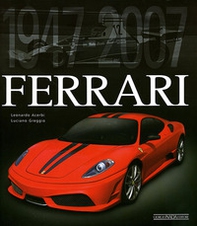 Ferrari 1947-2007 - Librerie.coop Ferrari 1947-2007 - Librerie.coop