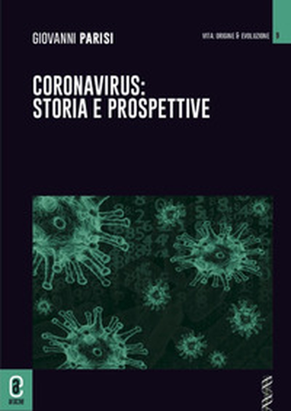 Coronavirus: storia e prospettive - Librerie.coop Coronavirus: storia e prospettive - Librerie.coop