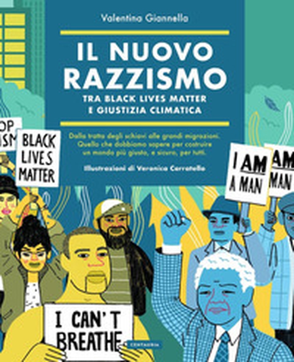 Il nuovo razzismo. Tra Black Lives Matter e giustizia climatica - Librerie.coop Il nuovo razzismo. Tra Black Lives Matter e giustizia climatica - Librerie.coop