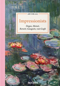 Art for all. Impressionists. Ediz. inglese - Librerie.coop Art for all. Impressionists. Ediz. inglese - Librerie.coop