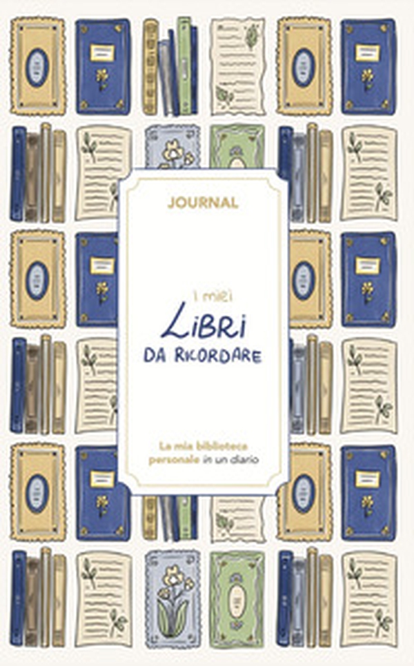 I miei libri da ricordare. Journal - Librerie.coop