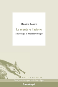 La mente e l'azione - Librerie.coop La mente e l'azione - Librerie.coop