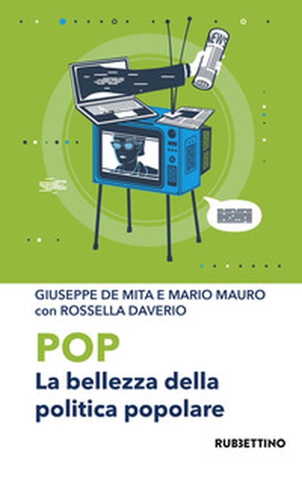 Pop. La bellezza della politica popolare - Librerie.coop Pop. La bellezza della politica popolare - Librerie.coop