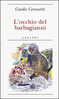 L'occhio del barbagianni - Librerie.coop L'occhio del barbagianni - Librerie.coop