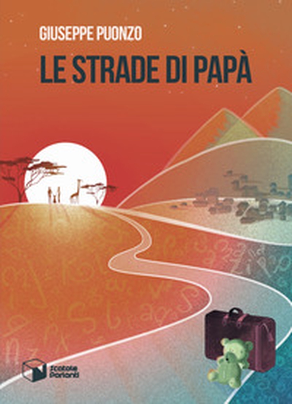 Le strade di papà - Librerie.coop Le strade di papà - Librerie.coop