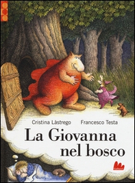 La Giovanna nel bosco - Librerie.coop La Giovanna nel bosco - Librerie.coop
