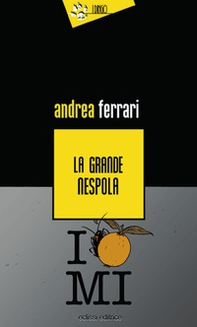 La grande nespola - Librerie.coop La grande nespola - Librerie.coop