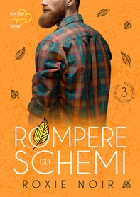 Rompere gli schemi. Loveless brothers - Vol. 3 - Librerie.coop Rompere gli schemi. Loveless brothers - Vol. 3 - Librerie.coop