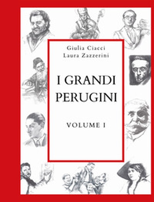 I grandi perugini - Vol. 1 - Librerie.coop I grandi perugini - Vol. 1 - Librerie.coop