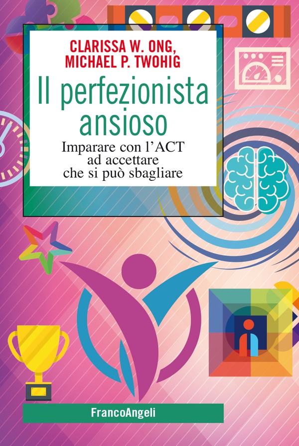 Il perfezionista ansioso - Librerie.coop Il perfezionista ansioso - Librerie.coop