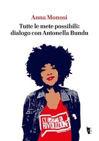 Tutte le mete possibili: dialogo con Antonella Bundu - Librerie.coop