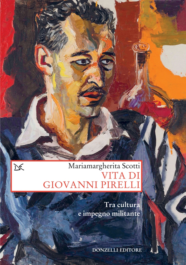 Vita di Giovanni Pirelli - Librerie.coop Vita di Giovanni Pirelli - Librerie.coop