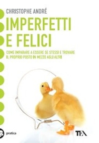 Imperfetti e felici - Librerie.coop Imperfetti e felici - Librerie.coop