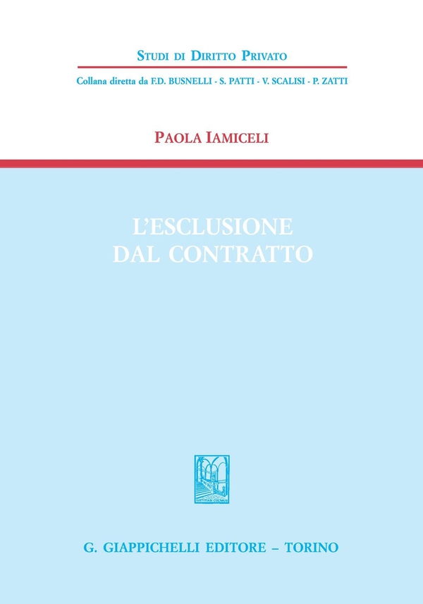 L'esclusione dal contratto - Librerie.coop L'esclusione dal contratto - Librerie.coop