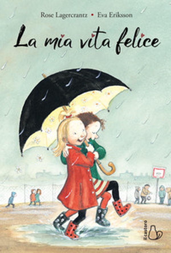 La mia vita felice - Librerie.coop La mia vita felice - Librerie.coop