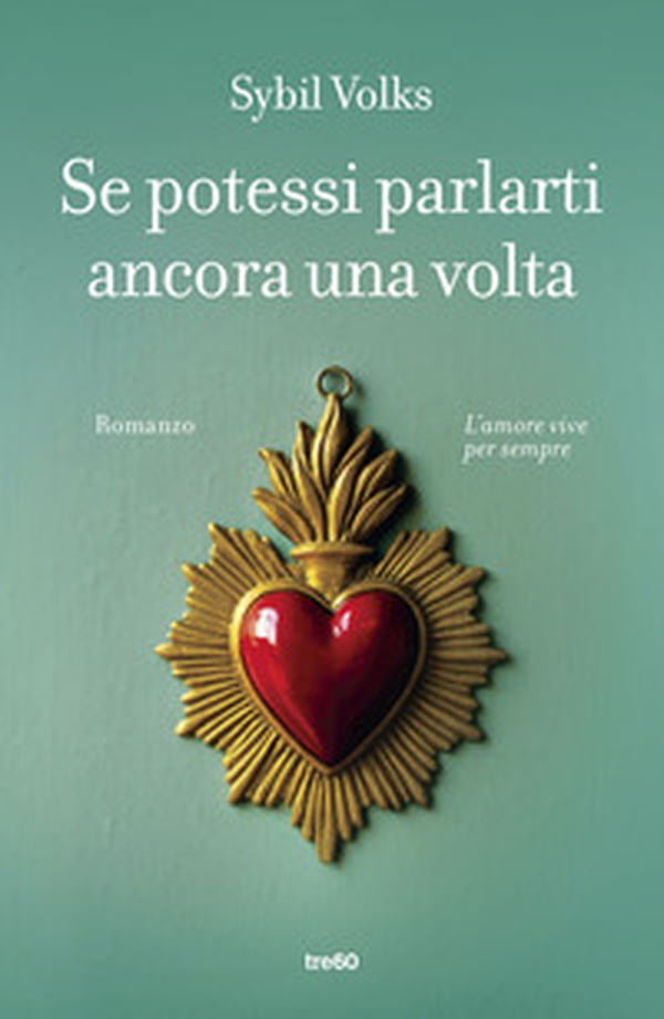 Se potessi parlarti ancora una volta - Librerie.coop