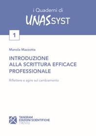 Introduzione alla scrittura efficace professionale. Riflettere e agire sul cambiamento - Librerie.coop