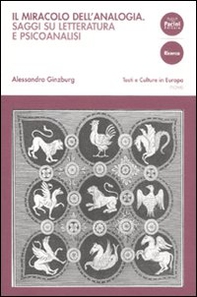 Il miracolo dell'analogia. Saggi su letteratura e psicoanalisi - Librerie.coop Il miracolo dell'analogia. Saggi su letteratura e psicoanalisi - Librerie.coop