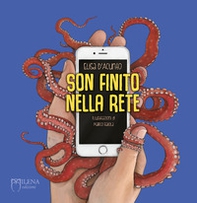 Son finito nella rete - Librerie.coop Son finito nella rete - Librerie.coop