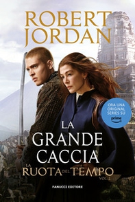 La grande caccia. La ruota del tempo - Vol. 2 - Librerie.coop La grande caccia. La ruota del tempo - Vol. 2 - Librerie.coop