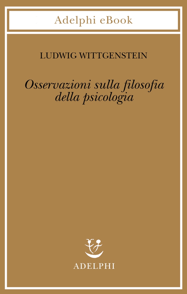 Osservazioni sulla filosofia della psicologia - Librerie.coop Osservazioni sulla filosofia della psicologia - Librerie.coop