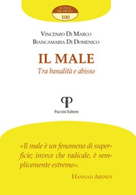 Il male. Tra banalità e abisso - Librerie.coop Il male. Tra banalità e abisso - Librerie.coop
