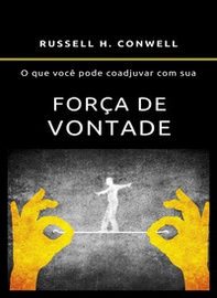 O que você pode coadjuvar com sua força de vontade - Librerie.coop