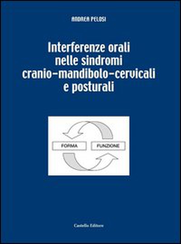 Interferenze orali sindromi cranio mandibola cervello - Librerie.coop