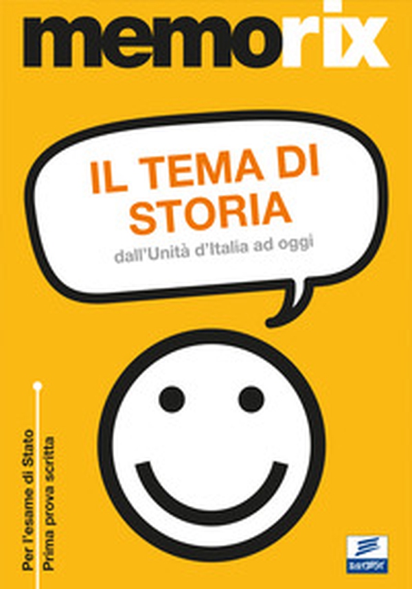 Il tema di storia. Dall'Unità d'Italia ad oggi - Librerie.coop