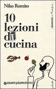 Dieci lezioni di cucina - Librerie.coop