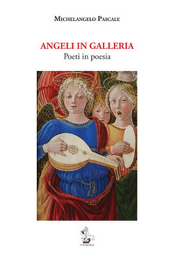 Angeli in Galleria. Poeti in poesia - Librerie.coop Angeli in Galleria. Poeti in poesia - Librerie.coop