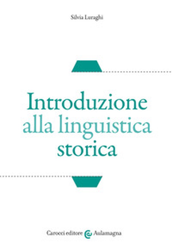 Introduzione alla linguistica storica - Librerie.coop Introduzione alla linguistica storica - Librerie.coop