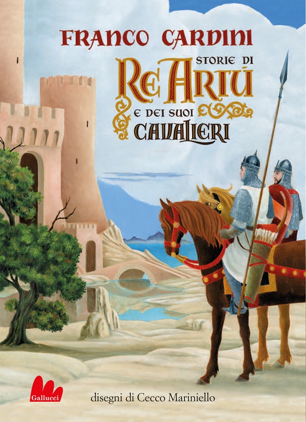 Storie di Re Artù e dei suoi cavalieri - Librerie.coop Storie di Re Artù e dei suoi cavalieri - Librerie.coop