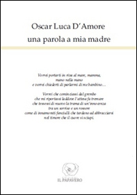 Una parola a mia madre - Librerie.coop