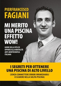 Mi merito una piscina effetto wow! - Librerie.coop