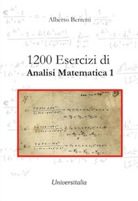 1200 esercizi di analisi matematica 1 - Librerie.coop